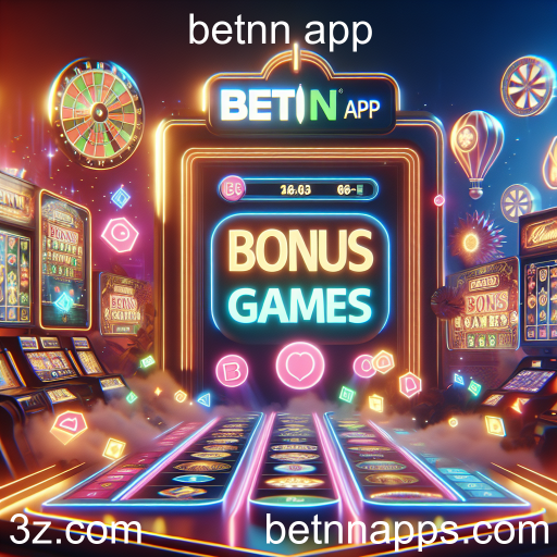 Explorando os Jogos de Bônus no Betnn App